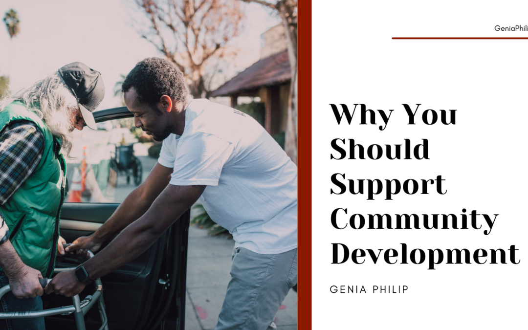 Why You Should Support Community Development
